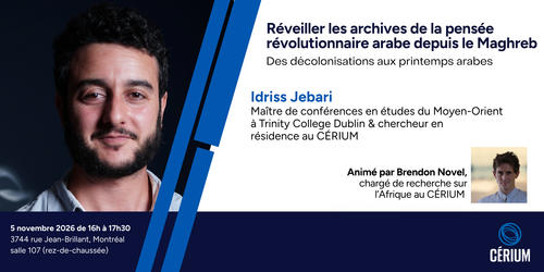 Réveiller les archives de la pensée révolutionnaire arabe depuis le Maghreb : des décolonisations aux printemps arabes